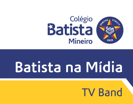 Batista na Mídia: TV Band destaca programa socioemocional do Batista 